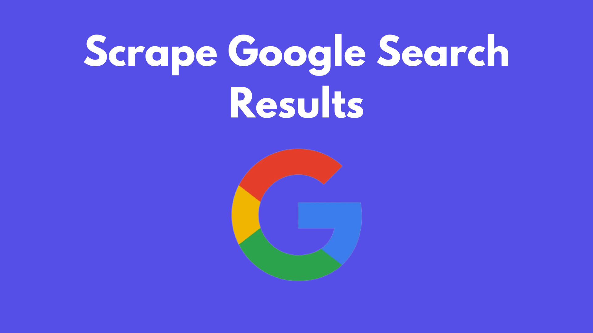 Scrape Google Search Results