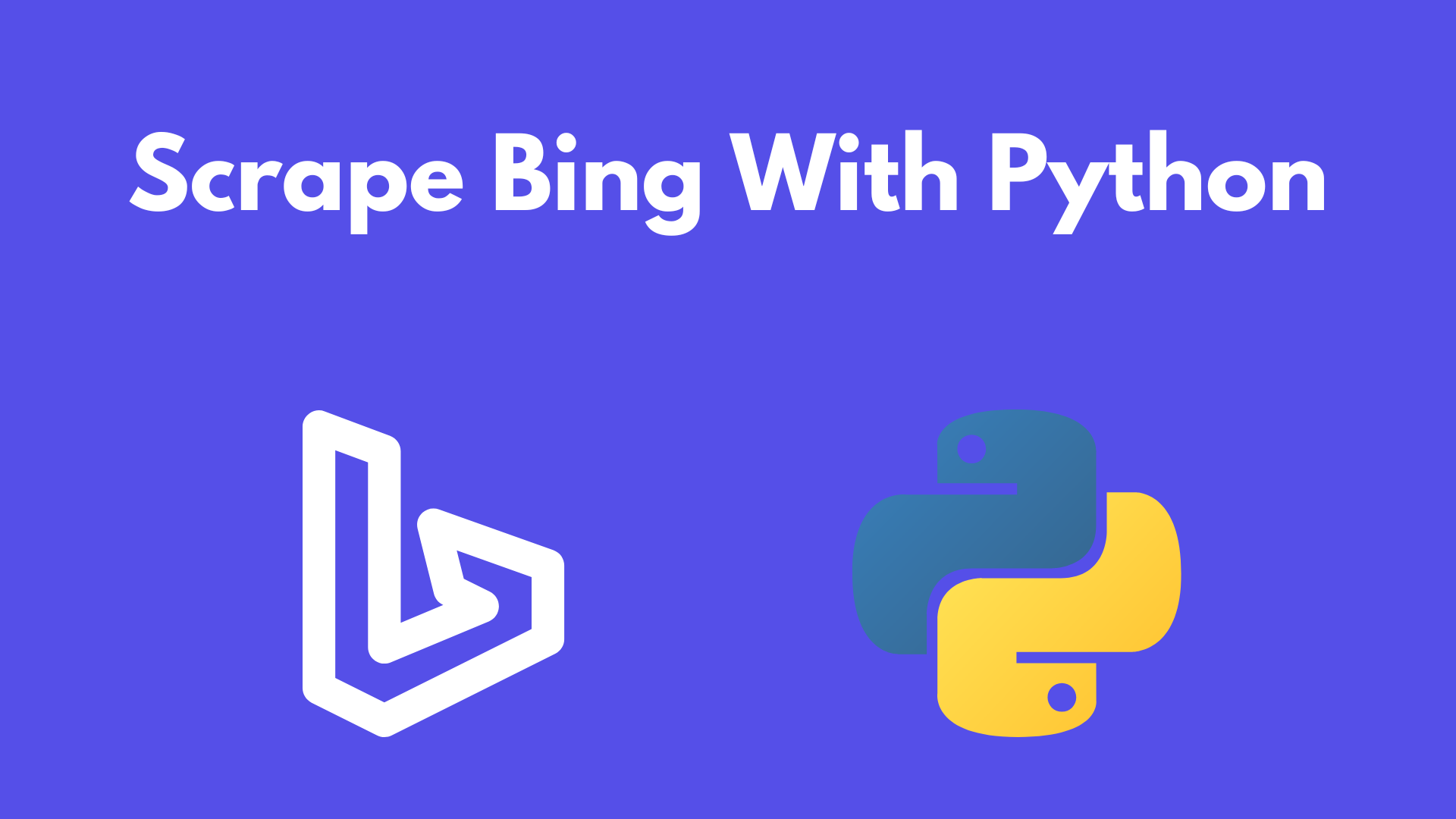 Scrape Bing With Python