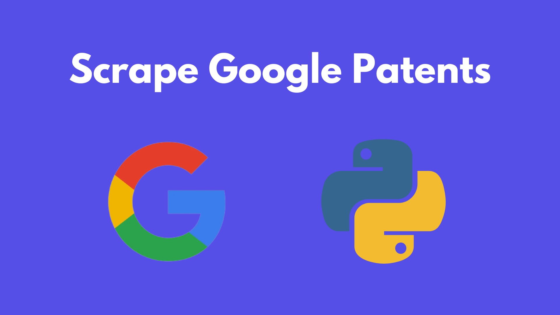 How to scrape Google Patents